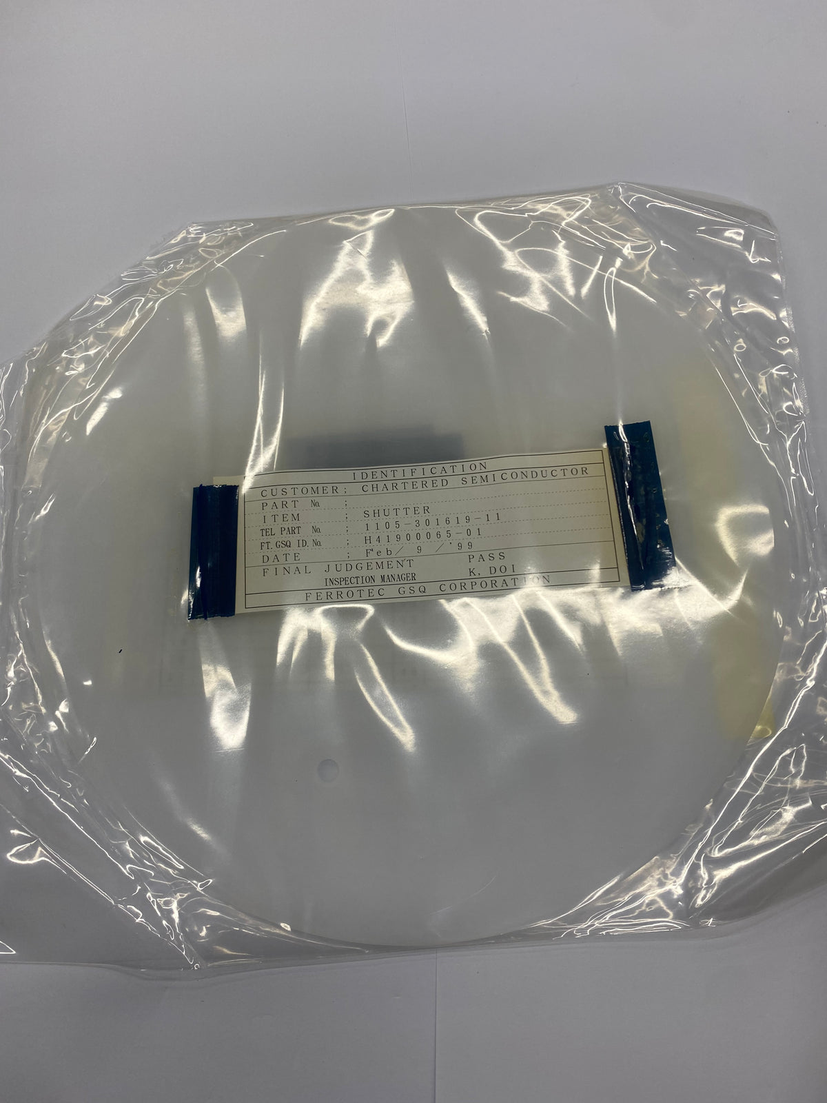 TOKYO ELECTRON (TEL) SEMICONDUCTOR EQUIPMENT SHUTTER, TEL P/N 1105-30169-11, FERROTEC/GSG ID H410005-01, MATERIAL GE-144